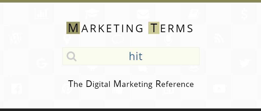 What Is A Hit Marketing Definition Information